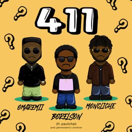 Album cover of 411 (feat. Omaremii & Moncliche)