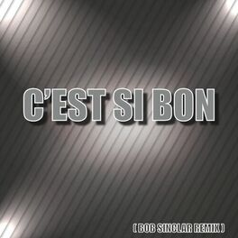 Album cover of C'est si bon (Bob Sinclar Remix)