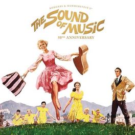 Album cover of The Sound Of Music (50th Anniversary Edition)
