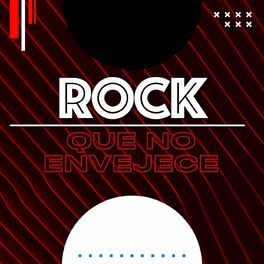 Album cover of Rock que no envejece