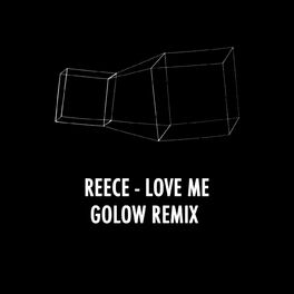 Album cover of Love Me (Golow Remix)