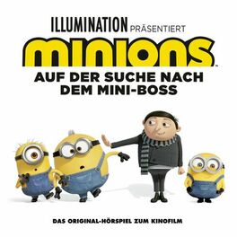 Album cover of Minions 2 - Auf der Suche nach dem Mini-Boss (Das Original-Hörspiel zum Kinofilm)