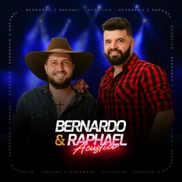 Bernardo e Raphael: músicas com letras e álbuns