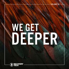 Album cover of We Get Deeper, Vol. 35
