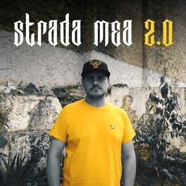 Album cover of Strada Mea 2.0 (feat. BRUJA, Jena, Macanache, Junky Zice, NOSFE, Nu', Omu Gnom, Amuly, Tranda, Bogă & Hawk)