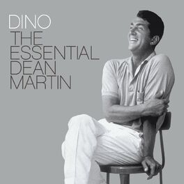 Album cover of Dino The Essential Dean Martin