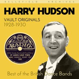Album cover of Vault Originals: Harry Hudson (1928-1930)