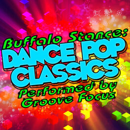 Album cover of Buffalo Stance: Dance Pop Classics