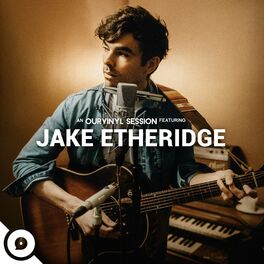 Album cover of Jake Etheridge | OurVinyl Sessions