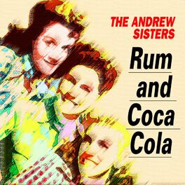 Album cover of The Andrew Sisters - Rum and Coca Cola