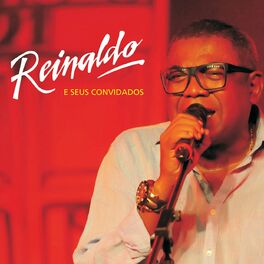 Album cover of Reinaldo e Seus Convidados (Ao Vivo)