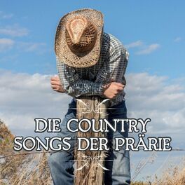 Album cover of Die Country Songs der Prärie