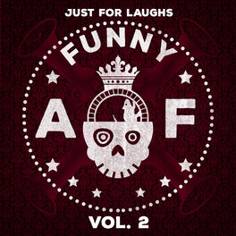 Album cover of Just for Laughs - Funny AF, Vol. 2