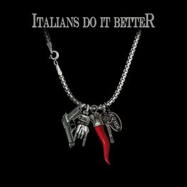 Album cover of Italians Do It Better
