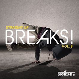 Album cover of Straight Up Breaks! Vol. 8