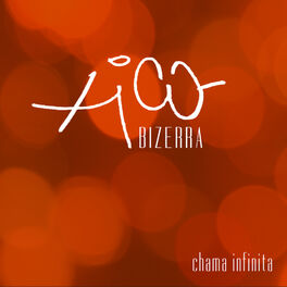 Album cover of Xico Bizerra: Chama Infinita: Forroboxote 12