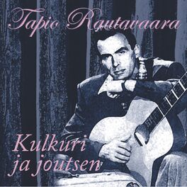 Tapio Rautavaara - Mannakorven mailla: listen with lyrics | Deezer