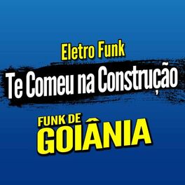 Album cover of Deboxe Eletro Funk Te Comeu na Construção
