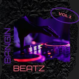 Album cover of Bangin Beatz Vol1