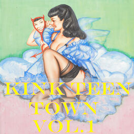 Album cover of Kink Teen Town, Vol.1
