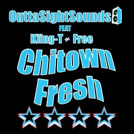 Album cover of ChiTown Fresh (feat. Kiing-T & Free)