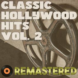 Album cover of Classic Hollywood Hits, Vol. 2 (Remastered 2014)