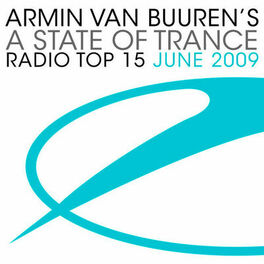 Album cover of A State Of Trance Radio Top 15 - June 2009