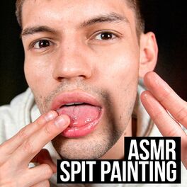 Album cover of ASMR Spit Painting