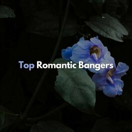 Album cover of Top Romantic Bangers