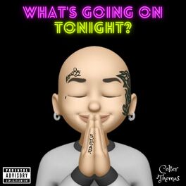 Album cover of What's Going On Tonight?