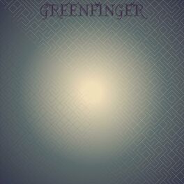 Album cover of Greenfinger