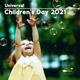 Album cover of Universal Children's Day 2021: Calming Bedtime Music to Help Kids Relax, Lullaby Baby, Sleep All Night Little Baby, Lucid Dream fr