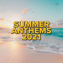 Album cover of Summer Anthems 2021