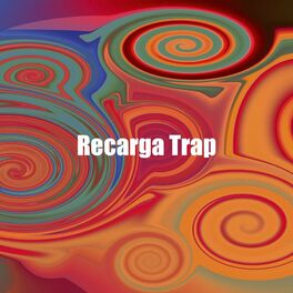 Album cover of Recarga Trap