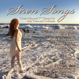 Album cover of Siren Songs: Classic Film And TV Themes For Solo Voice And Orchestra