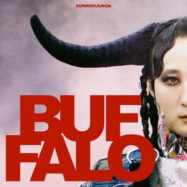 Album cover of BUFFALO (Feat. DAMI, Song Eun I, Yu Seung Woo, Yoon Ji Young, Jeong Se Woon, 15 Oxen)