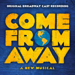 Album cover of Come From Away (Original Broadway Cast Recording)