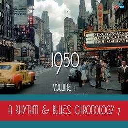 Album cover of A Rhythm & Blues Chronology 7: 1950, Vol. 1