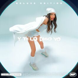 Album cover of Y Te Lo Digo Yo (Deluxe Edition)