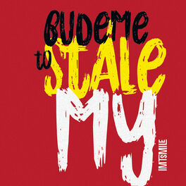 Album cover of Budeme to stále my