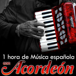 Album cover of Una Hora de Música Española Con Acordeón