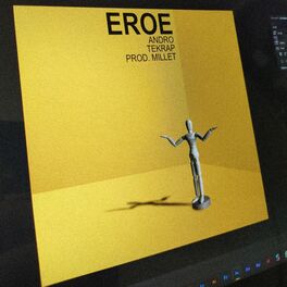 Album cover of Eroe (feat. Andro & Millet)