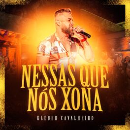 Album cover of Nessas Que Nós Xona (Ao Vivo)