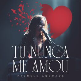 Album cover of Tu Nunca Me Amou (Ao Vivo)