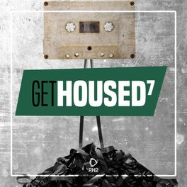 Album cover of Get Housed, Vol. 7