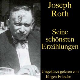 Album cover of Joseph Roth: Seine schönsten Erzählungen (Stationschef Fallmerayer, Triumph der Schönheit, Die Büste des Kaisers, Die Legende vom heiligen Tr