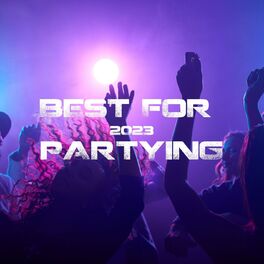Album cover of Best For Partying 2023