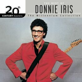 Album cover of 20th Century Masters: The Millennium Collection: Best of Donnie Iris