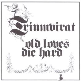 Album cover of Old Loves Die Hard