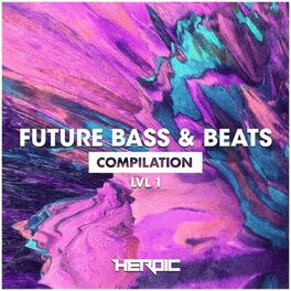 Album cover of Future Bass & Beats (LVL1)
